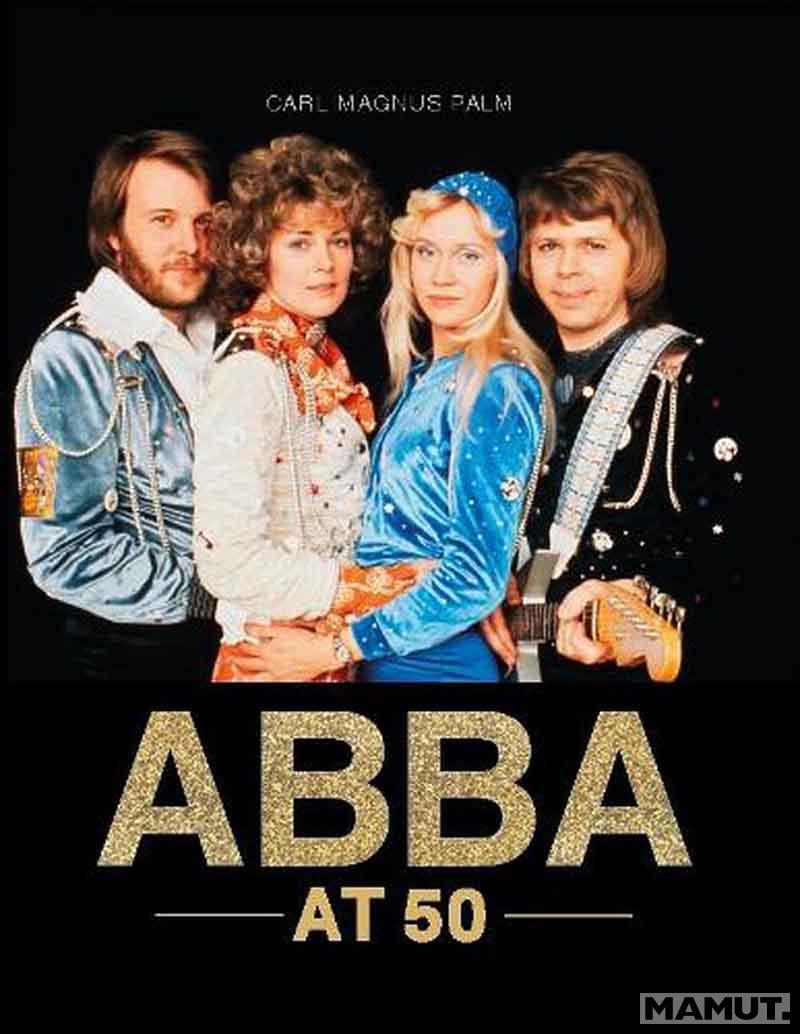 ABBA AT 50 
