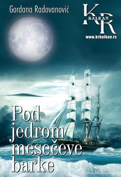 POD JEDROM MESEČEVE BARKE 