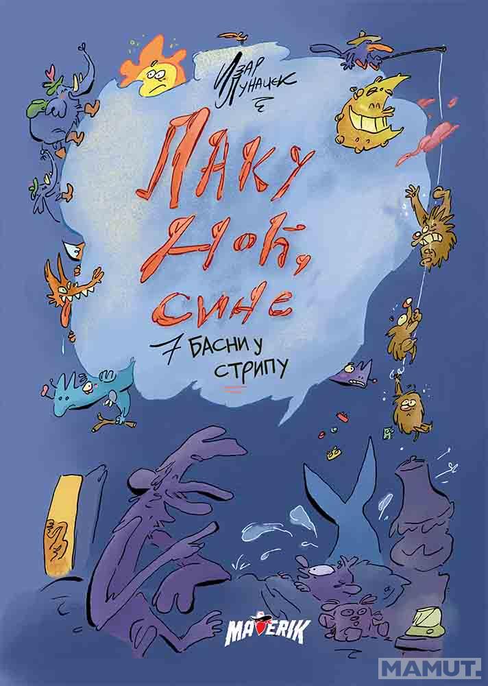 MAKADAMČIĆ 1 LAKU NOĆ, SINE - SEDAM BASNI U STRIPU 