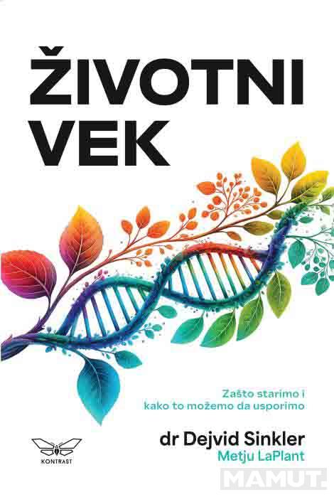 ŽIVOTNI VEK: ZAŠTO STARIMO I KAKO TO DA USPORIMO 