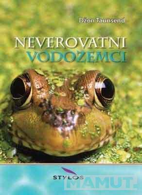 NEVEROVATNI VODOZEMCI 
