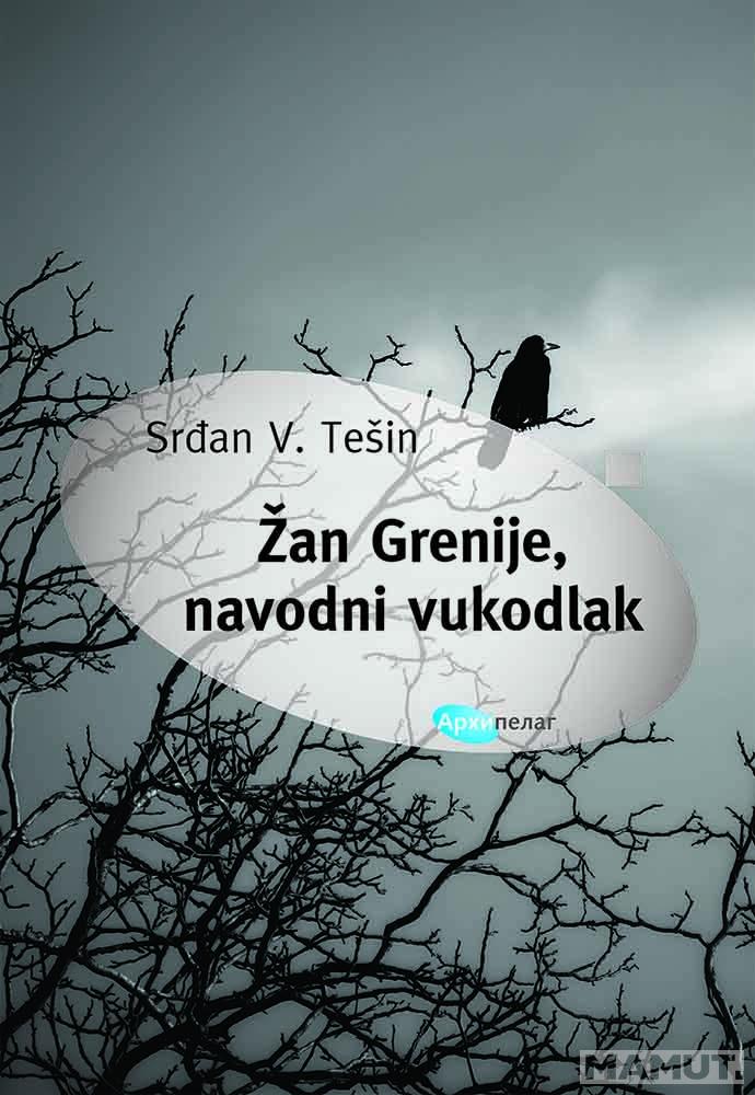 ŽAN GRENIJE, NAVODNI VUKODLAK 