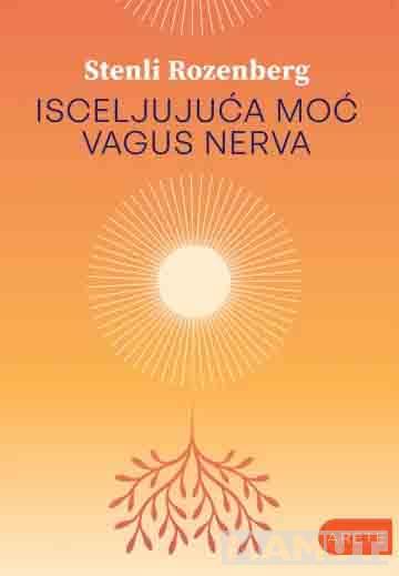 ISCELJUJUĆA MOĆ VAGUS NERVA 