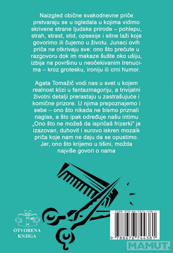 ONO ŠTO NE MOŽEŠ DA ISPRIČAŠ FRIZERKI 