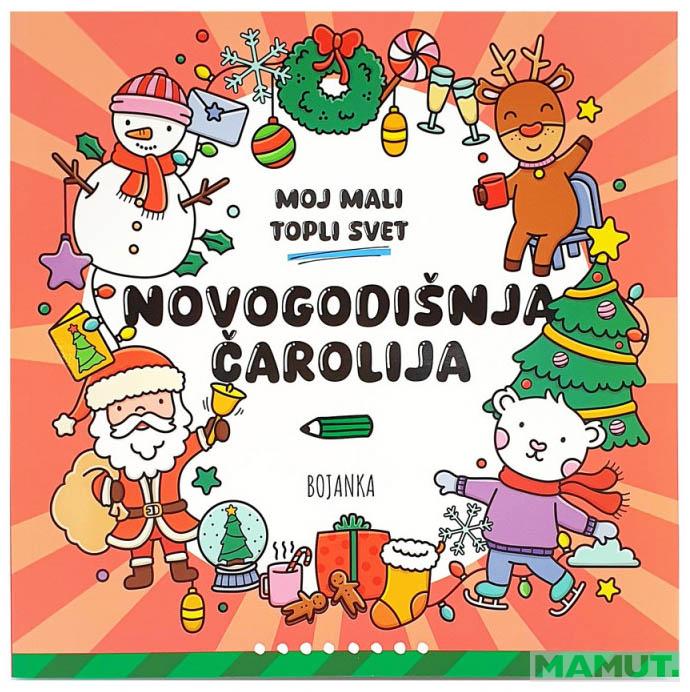 MOJ MALI TOPLI SVET - NOVOGODIŠNJA ČAROLIJA 