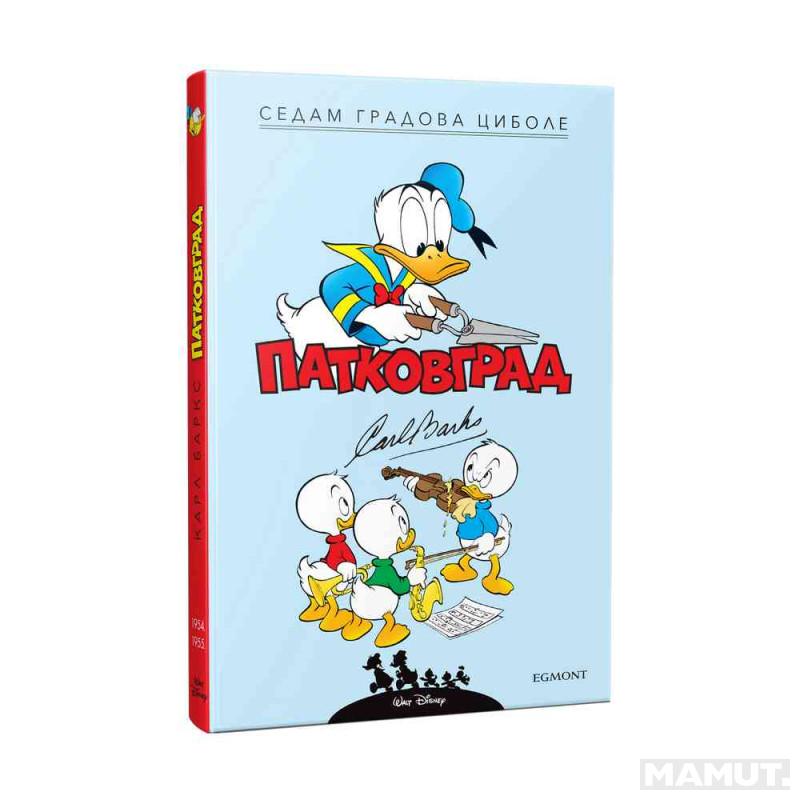 KARL BARKS PATKOVGRAD - SEDAM GRADOVA CIBOLE 