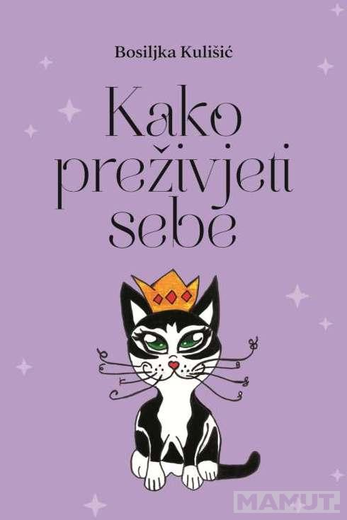 KAKO PREŽIVJETI SEBE 