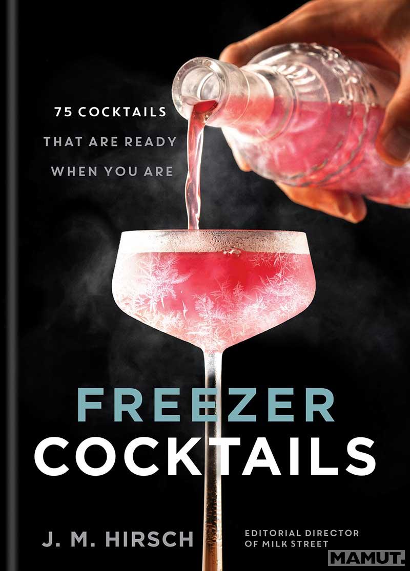 FREEZER COCKTAILS 