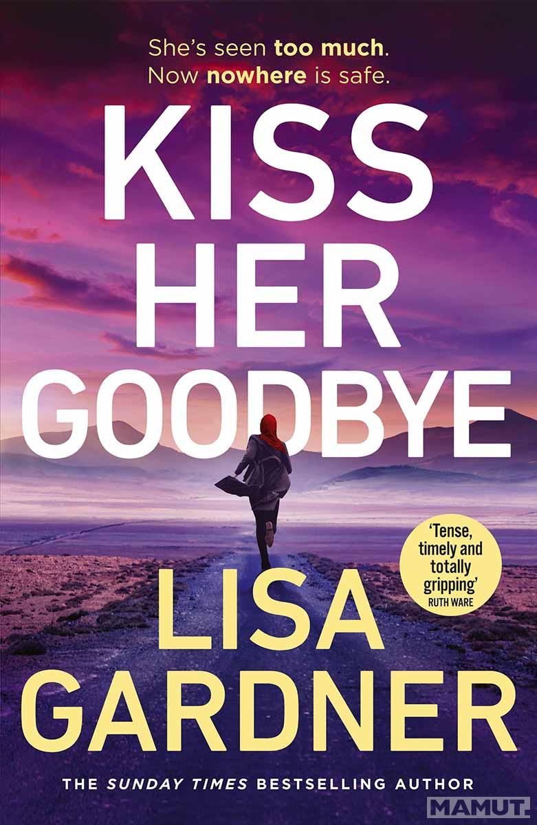 KISS HER GOODBUYE 