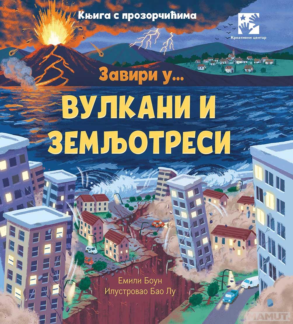 ZAVIRI U...VULKANI I ZEMLJOTRESI: KNJIGA S PROZORČIĆIMA 