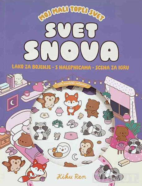 MOJ MALI TOPLI SVET SVET SNOVA (s nalepnicama) 