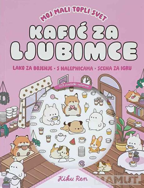 MOJ MALI TOPLI SVET KAFIĆ ZA LJUBIMCE (s nalepnicama) 