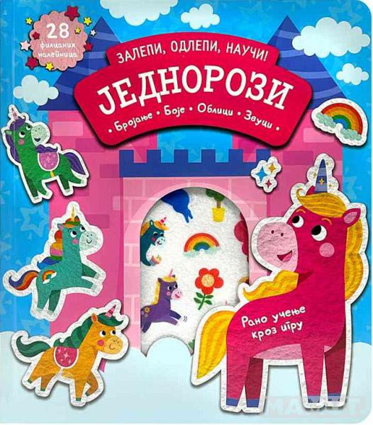 ZALEPI, ODLEPI, NAUCI: JEDNOROZI 