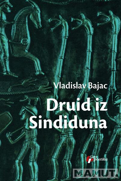 DRUID IZ SINDIDUNA 