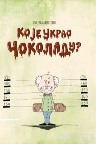 KO JE UKRAO ČOKOLADU? 