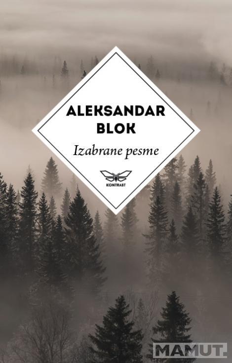 IZABRANE PESME ALEKSANDRA BLOKA 