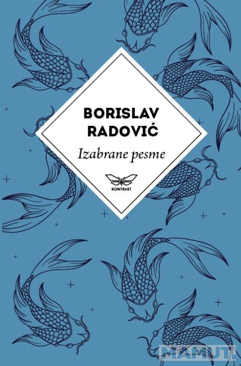 IZABRANE PESME BORISLAVA RADOVIĆA 