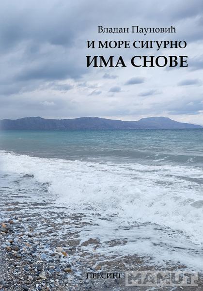 I MORE SIGURNO IMA SNOVE 