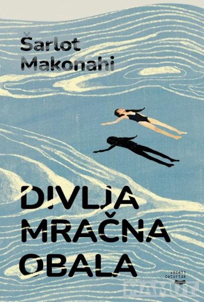 DIVLJA MRAČNA OBALA 