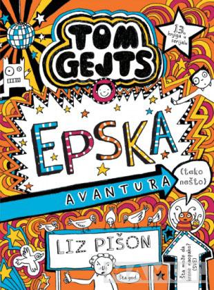 TOM GEJTS. EPSKA AVANTURA 