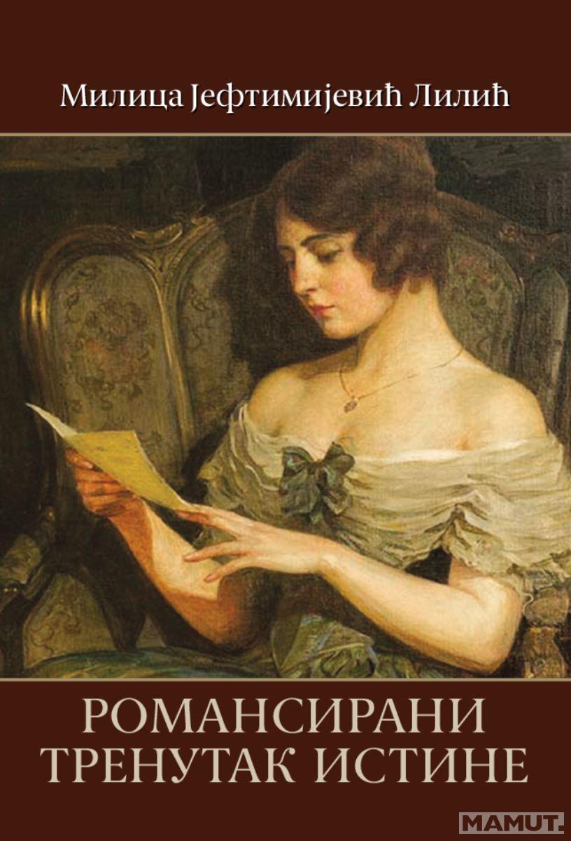 ROMANSIRANI TRENUTAK ISTINE 