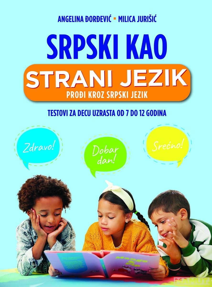 SRPSKI KAO STRANI JEZIK - PROĐI KROZ SRPSKI JEZIK 