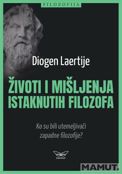 ŽIVOTI I MIŠLJENJA ISTAKNUTIH FILOZOFA 
