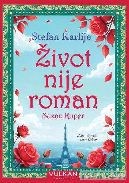 ŽIVOT NIJE ROMAN SUZAN KUPER 