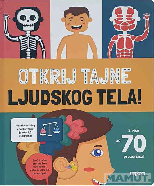 OTKRIJ TAJNE LJUDSKOG TELA 