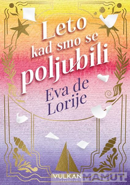 LETO KAD SMO SE POLJUBILI 