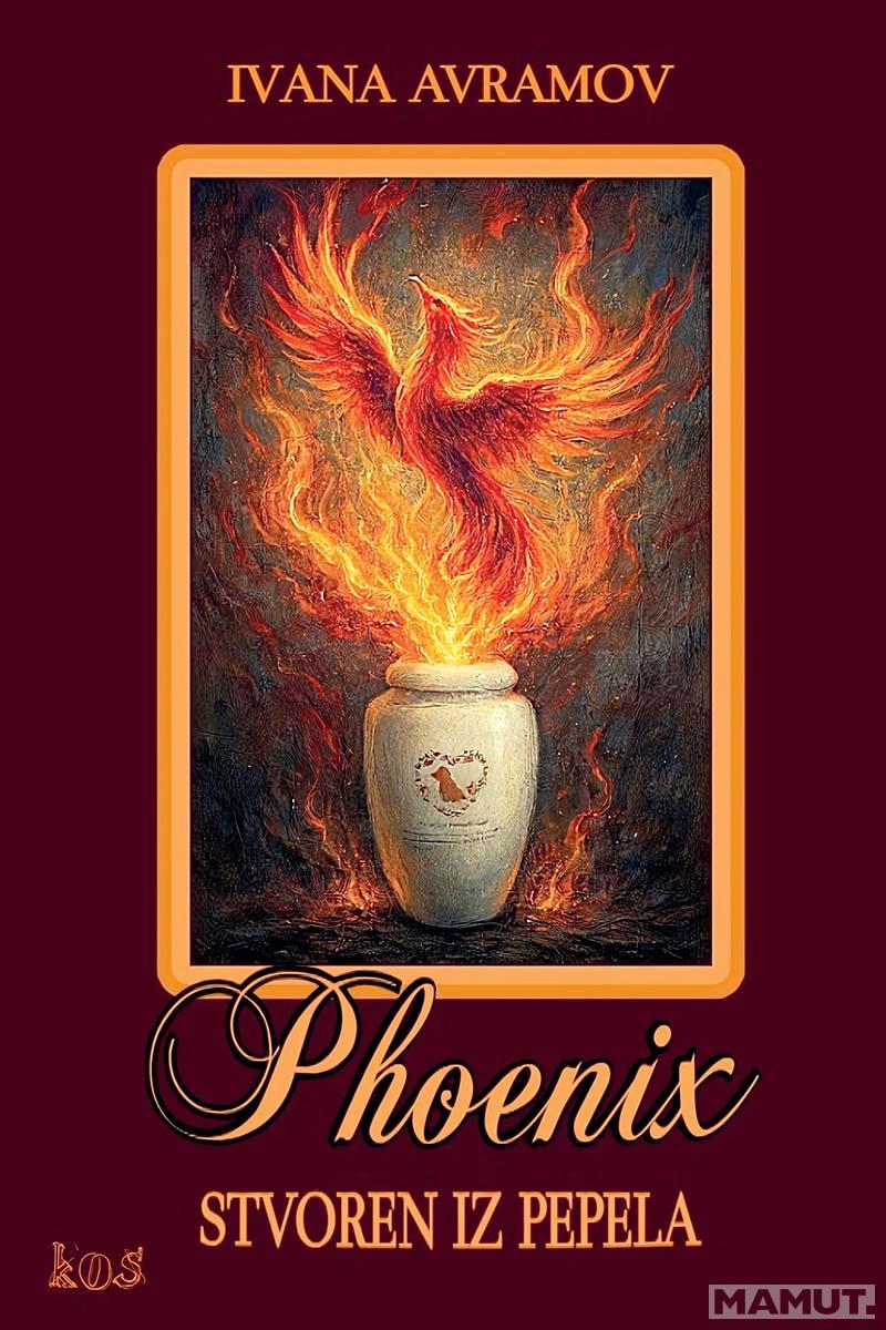 PHOENIX Stvoren iz pepela 