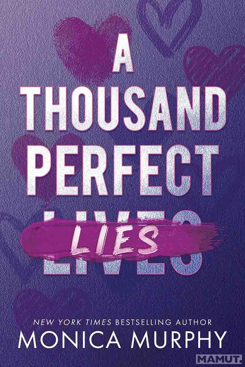 A THOUSAND PERFECT LIES 