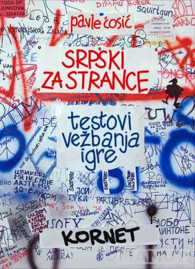 SRPSKI ZA STRANCE: TESTOVI, VEŽBANJA, IGRE 