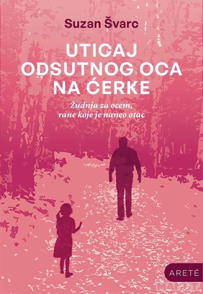 UTICAJ ODSUTNOG OCA NA ĆERKE 