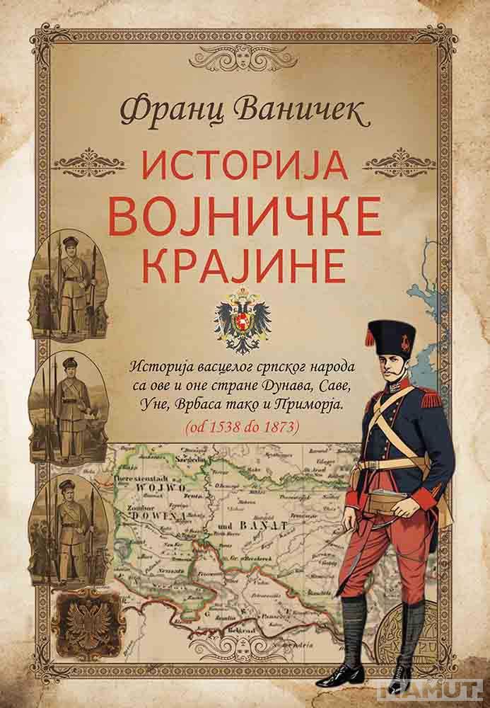 ISTORIJA VOJNIČKE KRAJINE 