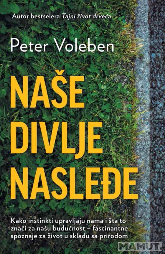 NAŠE DIVLJE NASLEĐE 