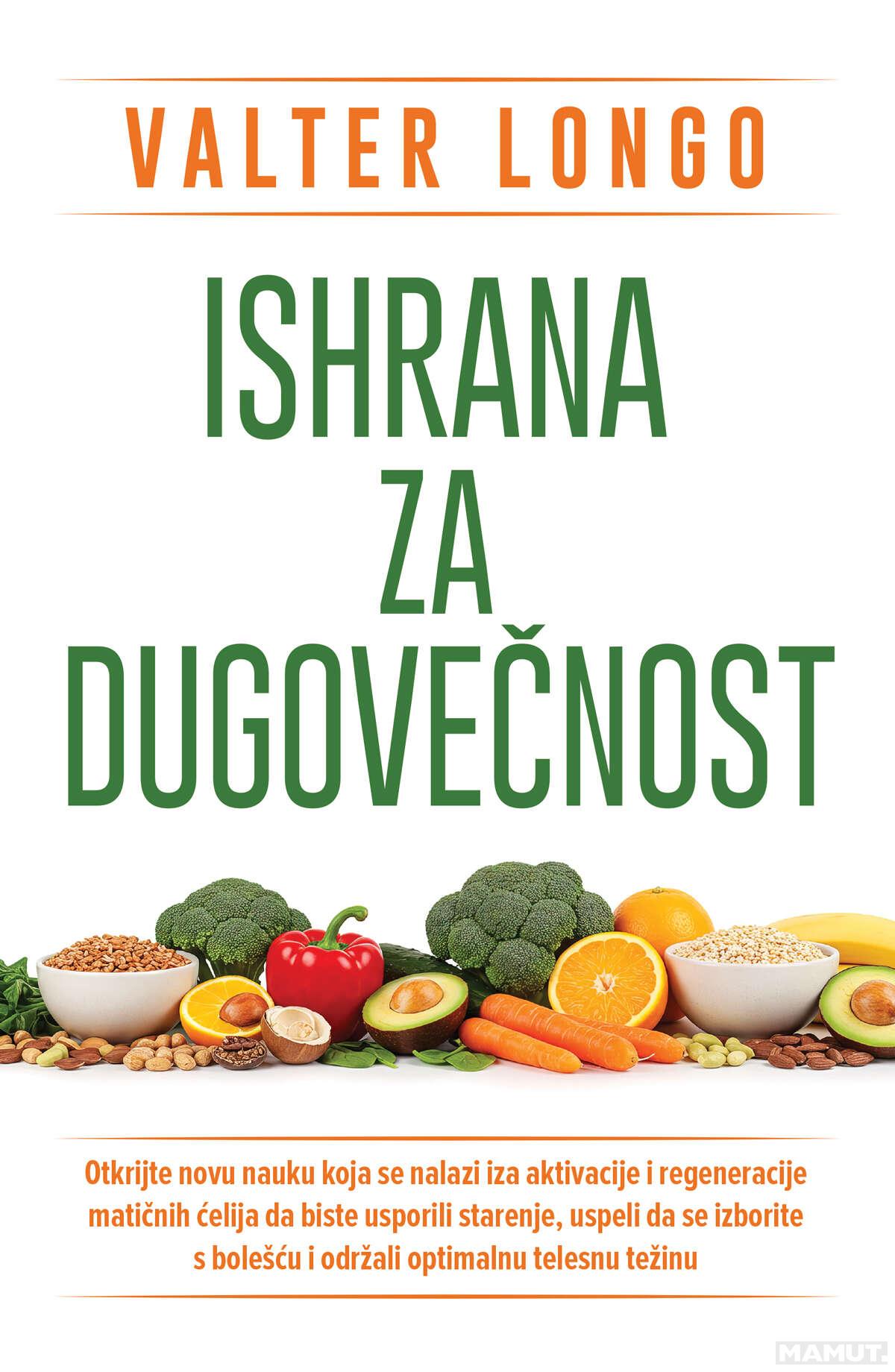 ISHRANA ZA DUGOVEČNOST 