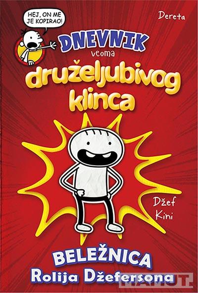 DNEVNIK VEOMA DRUŽELJUBIVOG KLINCA 1: BELEŽNICA ROLIJA DŽEFERSONA 