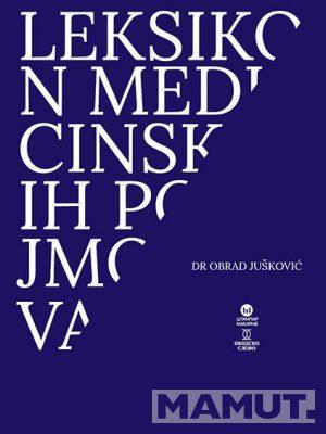 LEKSIKON MEDICINSKIH POJMOVA - O. Jušković 