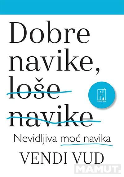 DOBRE NAVIKE, LOSE NAVIKE VUD 