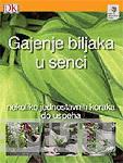 GAJENJE BILJAKA U SENCI 