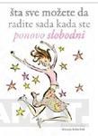 ŠTA SVE MOŽETE SADA KADA STE PONOVO SLOBODNI 