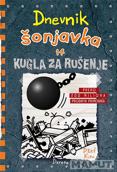 Dnevnik šonjavka 14 - Kugla za rušenje 